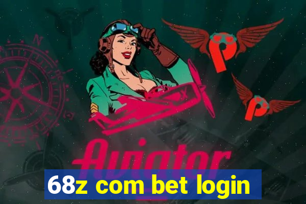 68z com bet login